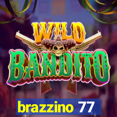 brazzino 77